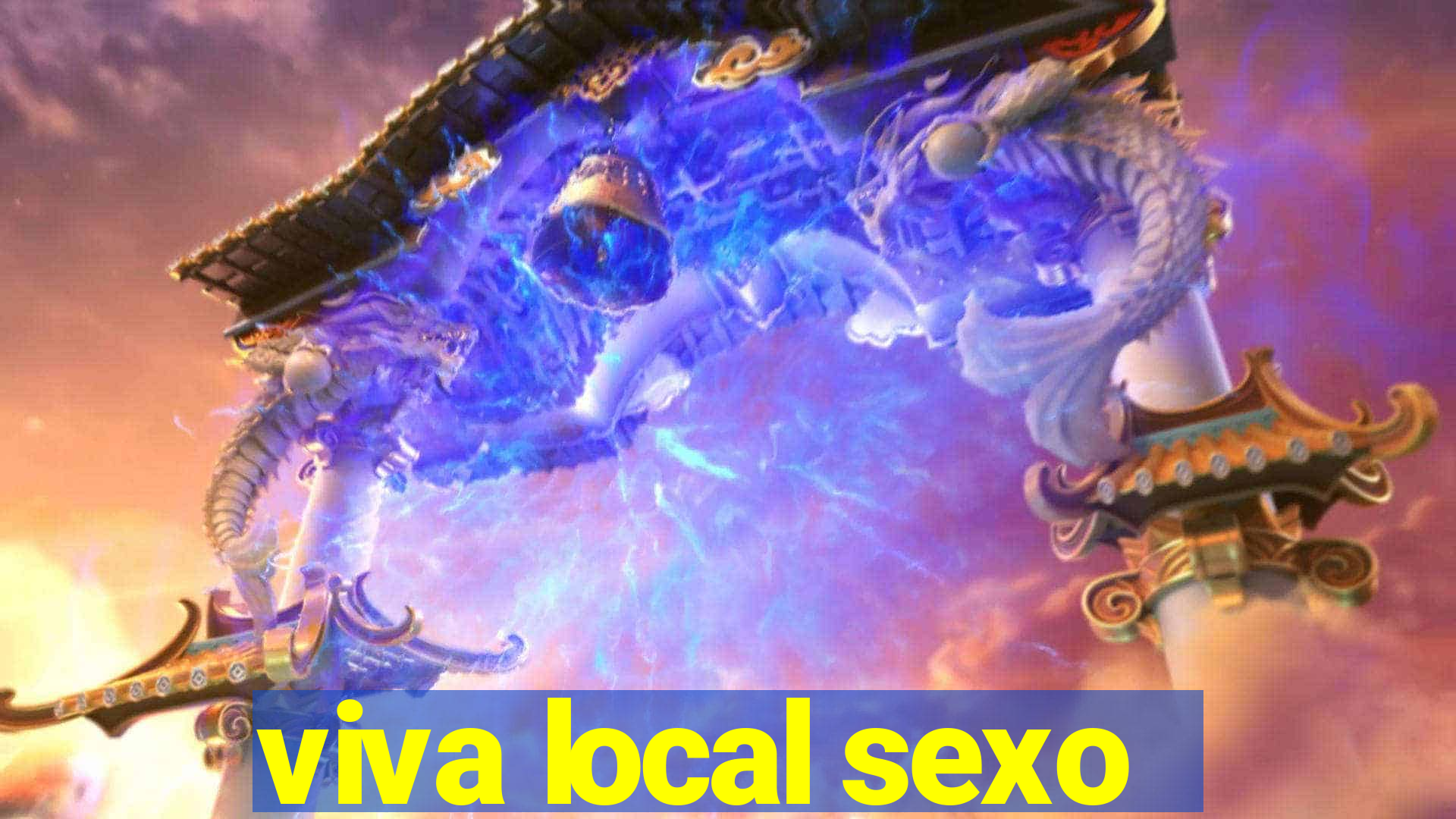 viva local sexo